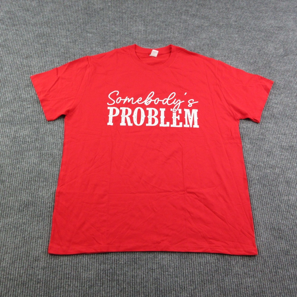 Somebody's Problem Shirt Mens 2XL Red Crew Neck Cotton Fashion Graphic Tee